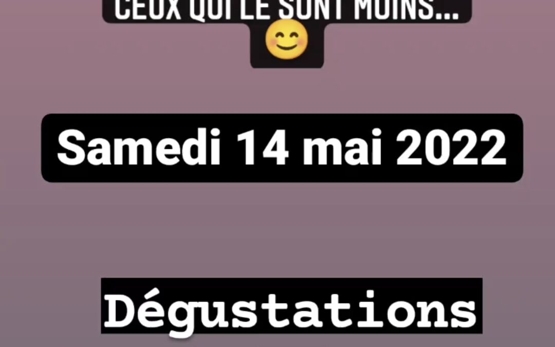 Journée Dégustation Samedi 14 mai